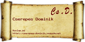 Cserepes Dominik névjegykártya